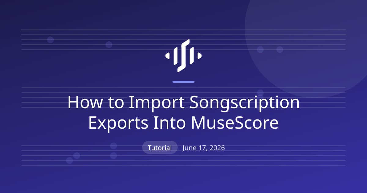 Importing Songscription exports into MuseScore: choosing MusicXML for full notation or MIDI for raw notes, then cleaning up the score