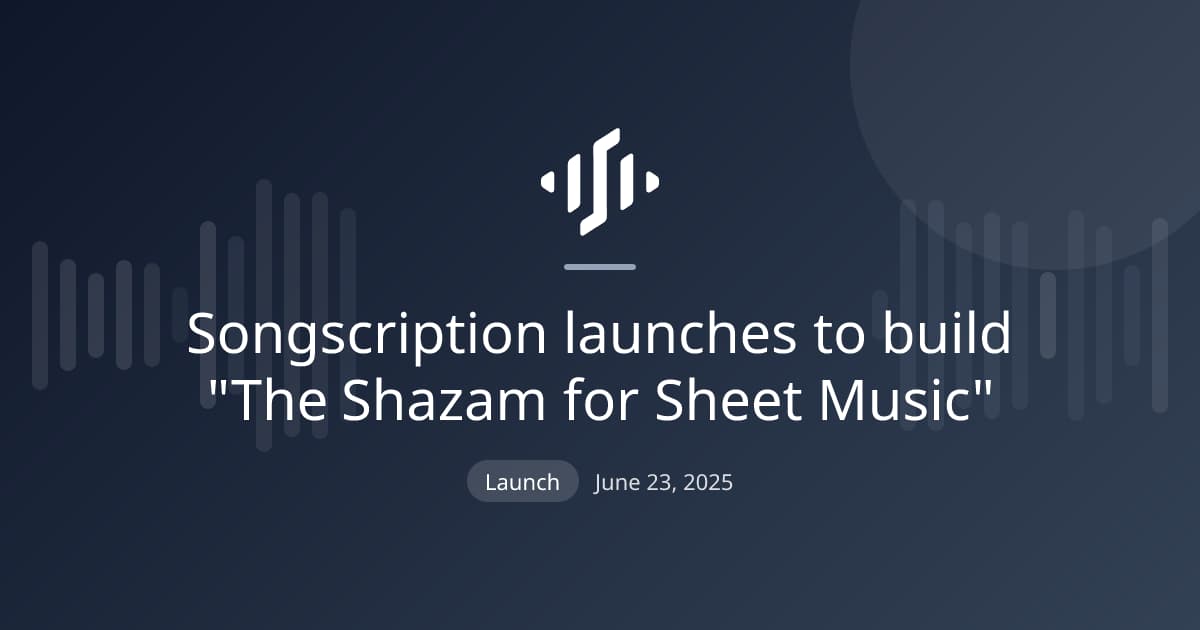 Songscription's launch: an initial investment from Reach Capital and acceptance into StartX's Summer Cohort