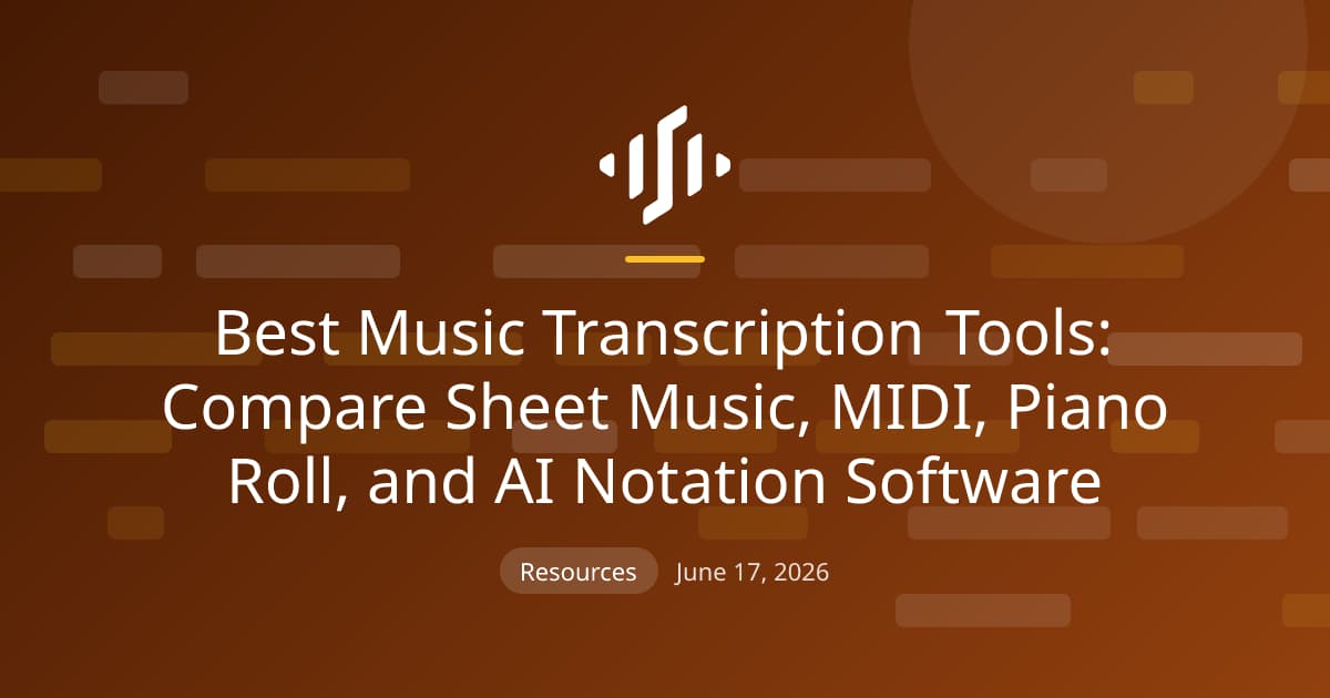 Best Music Transcription Tools: Compare Sheet Music, MIDI, Piano Roll, and AI Notation Software
